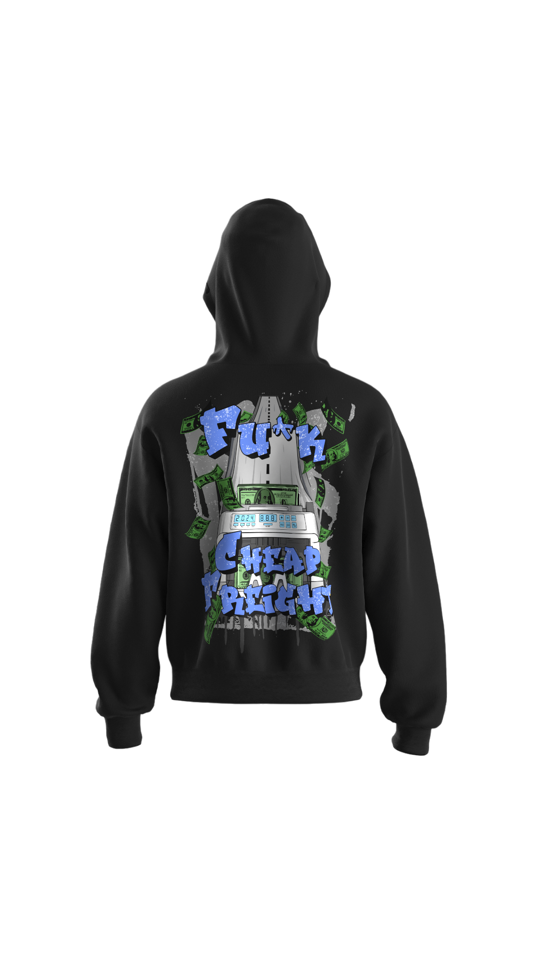 "FU*K CHEAP FREIGHT" HOODIE